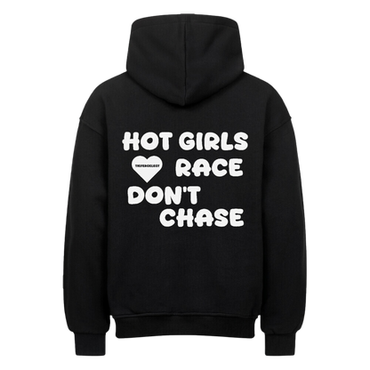 Hot Girls Race - Oversized Hoodie