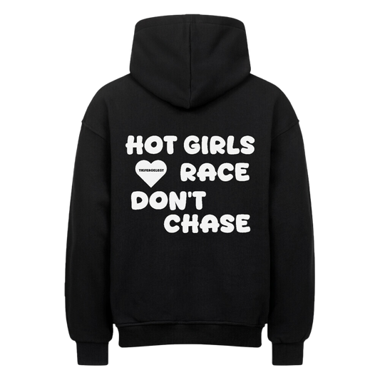 Hot Girls Race - Oversized Hoodie